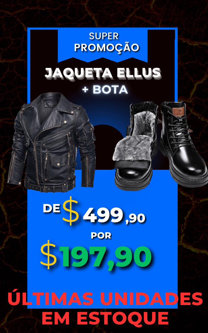 JAQUETA ELLUS COURO LEGÍTIMO + BOTA